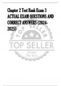 Chapter 2 Test Bank Exam 3  ACTUAL EXAM QUESTIONS AND  CORRECT ANSWERS (2024- 2025) 