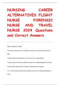 NURSING CAREER  ALTERNATIVES FLIGHT  NURSE FORENSIC  NURSE AND TRAVEL  NURSE 2024 Questions  and Correct Answers