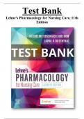  Lehne's Pharmacology for Nursing Care, 11th Edition Test Bank All Chapters (1-112) | A+ ULTIMATE GUIDE