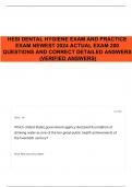 HESI DENTAL HYGIENE EXAM AND PRACTICE EXAM NEWEST 2024 ACTUAL EXAM 200 QUESTIONS AND CORRECT DETAILED ANSWERS (VERIFIED ANSWERS)