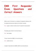 EMR First Responder  Exam Questions and  Correct Answers