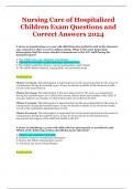 Nursing Care of Hospitalized Children Exam Questions and Correct Answers 2024