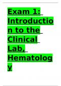 Exam 1: Introduction to the Clinical Lab, Hematology