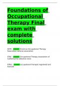 Foundations of Occupational Therapy Final exam with complete solutions.