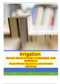 Irrigation  RULES, REGULATIONS, STANDARDS, AND GENERALS  Exam Review Questions and Answers 100%Pass