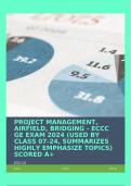 PROJECT MANAGEMENT, AIRFIELD, BRIDGING - ECCC GE EXAM 2024 (USED BY CLASS 07-24, SUMMARIZES HIGHLY EMPHASIZE TOPICS) SCORED A+