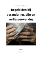 Beroepsprestatie 2.7 Begeleiden bij verandering, pijn en verliesverwerking