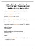 NURS 5334 Study Training Exam Questions and Certified Module 5 Marking Scheme Latest 2024