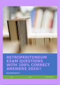 RETROPERITONEUM EXAM QUESTIONS WITH 100% CORRECT ANSWERS 2024!!