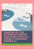 CHAPTER 16: THE RETROPERITONEUM QUESTIONS WITH ALL CORRECT ANSWERS, GRADED A+