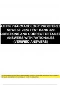 ATI PN PHARMACOLOGY PROCTORED NEWEST 2024 TEST BANK 320 QUESTIONS AND CORRECT DETAILED ANSWERS WITH RATIONALES (VERIFIED ANSWERS) 