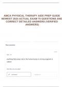 AMCA PHYSICAL THERAPY AIDE PREP GUIDE NEWEST 2024 ACTUAL EXAM 75 QUESTIONS AND CORRECT DETAILED ANSWERS (VERIFIED ANSWERS)