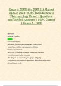 Exam 4: NSG318 / NSG 318 (Latest 2024 / 2025 Updates STUDY BUNDLE WITH COMPLETE SOLUTIONS) Introduction to Pharmacology Exam | Questions and Verified Answers | 100% Correct | Grade A - GCU