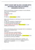 WEST COAST EMT BLOCK 2 EXAMS WITH  300 QUESTIONS AND ACCURATE  ANSWERS RATED A+