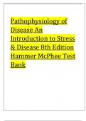 Pathophysiology of Disease An Introduction to Stress & Disease 8th Edition Hammer McPhee Test Bank