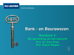 Hoofdstuk 3 samenvatting Bank en Beurs Pascal Paepen