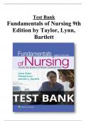 Fundamentals of Nursing 9th Edition by Taylor, Lynn, Bartlett Test Bank All Chapters (1-46) | A+ ULTIMATE GUIDE