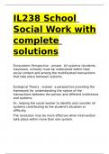 IL238 School Social Work with complete solutions.