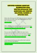 CERTIFIED NURSING ASSISTANT  EXAMINATION (CNA)  WRITTEN SPECIALIST TEST  QUESTIONS AND VERIFIED  SOLUTIONS, RANKED A+  UPDATED 2024.