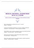 MEDICAL MATERIAL JOURNEYMAN 4A151.VL 2 EXAM|VERIFIED|ACCURATE ANSWERS