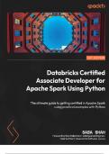 Databricks Certified Associate Developer for Apache Spark Using Python: The ultimate guide to getting certified in Apache Spark using practical examples with Python 2024th Edition with complete solution