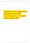  Tennessee Cat 7 Study Guide | Questions with 100% Correct Answers | Verified | Latest Update 2024