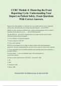 CCRC Module 4: Mastering the Event Reporting Cycle: Understanding Your Impact on Patient Safety. Exam Questions With Correct Answers.