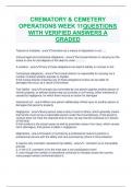 CREMATORY & CEMETERY OPERATIONS WEEK 11QUESTIONS WITH VERIFIED ANSWERS A GRADED   Tolerant of mistakes - ansCremation as a means of disposition in not.......  Various legal and contractual obligations - ansThe funeral director in carrying out the duties t