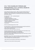 CH 2: THE COUNSELOR: PERSON AND PROFESSIONAL & CH 3: ETHICAL ISSUES IN COUNSELING PRACTICES Questions with 100% Correct Answers | Verified | Latest Update 2024