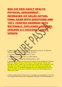 BSN 246 HESI ADULT HEALTH  PHYSICAL ASSESSMENT – INCREASED ICP NCLEX ACTUAL  FINAL EXAM WITH QUESTIONS AND  100% VERIFIED ANSWERS WITH  RATIONALE, EXPLAINED ANSWERS.  {GRADED A+} 2024/2025 LATEST  UPDATE