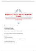 NEBRASKA STATE MEDICATION AIDE EXAM WITH GUARANTEED ACCURATE ANSWERS|VERIFIED