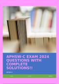 APHSW-C EXAM 2024 QUESTIONS WITH COMPLETE SOLUTIONS!!