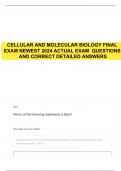 CELLULAR AND MOLECULAR BIOLOGY FINAL EXAM NEWEST 2024 ACTUAL EXAM QUESTIONS AND CORRECT DETAILED ANSWERS