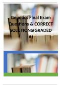 Genetics Final Exam Questions & CORRECT SOLUTIONS(GRADED A)