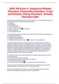 NUR 354 Exam 4- Substance-Related Disorders, Personality Disorders, Crisis and Disaster, Eating Disorders, Somatic Disorders Q&A