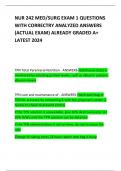 NUR 242 MED/SURG EXAM 1 QUESTIONS WITH CORRECTRY ANALYZED ANSWERS (ACTUAL EXAM) ALREADY GRADED A+ LATEST 2024 