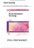 Test Bank - for Basic Geriatric Nursing 7th Edition by Patricia A. Williams, All Chapters  | Complete Guide A+