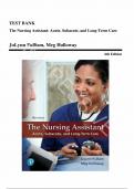 Test Bank For The Nursing Assistant Acute, Subacute, and Long-Term Care, 6th Edition by JoLynn Pulliam, All Chapters 1-24 | Complete Guide A+.