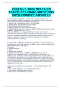 2024 NUR 1024 NCLEX ON FRACTURES EXAM QUESTIONS WITH CORRECT ANSWERS