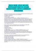 2024 NUR 1024 NCLEX OSTEOARTHRITIS EXAM QUESTIONS WITH CORRECT ANSWERS