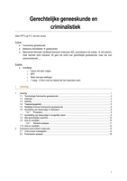 Gerechtelijke geneeskunde & criminalistiek samenvatting nota's   teksten   slides   extra afbeeldingen