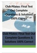 Club Pilates: Final Test Out Complete Questions & Solutions 100% Correct