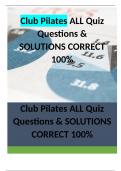 Club Pilates ALL Quiz Questions & SOLUTIONS CORRECT 100%