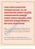 EXCEL CRASH COURSE EXAM TESTBANK 2024-2025 ALL 300 QUESTIONS AND CORRECT DETAILED ANSWERS(VERIFIED ANSWERS) NEWEST VERSION FROM WALL SHEET QUESTIONS| ALREADY GRADED A+| WSP EXCEL CRASH COURSE Before