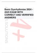 Basic Dysrhythmias 2024 -2025 EXAM WITH CORRECT AND VERRIFIED ANSWERS