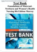 Foundations of Maternal-Newborn and Women's Health Nursing 8th Edition Murray Test Bank All Chapters (1-28) | A+ ULTIMATE GUIDE 2023