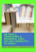 OB TEST 2 (QUESTIONS & ANSWERS) 100% SOLVED CORRECTLY TO PASS!!