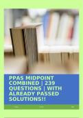 PPAS MIDPOINT COMBINED | 239 QUESTIONS | WITH ALREADY PASSED SOLUTIONS!!