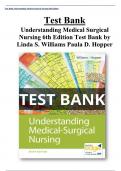 Understanding Medical Surgical Nursing 6th Edition Test Bank by Linda S.  Williams Paula D. Hopper All Chapters (1-57) | A+ ULTIMATE GUIDE 2022