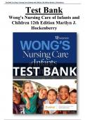 Wong's Nursing Care of Infants and Children 12th Edition Test Bank Marilyn J. Hockenberry  All Chapters (1-34) |A+ ULTIMATE GUIDE 2023